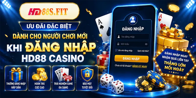 Ưu đãi đặc biệt dành cho người chơi mới khi Đăng nhập HD88 Casino