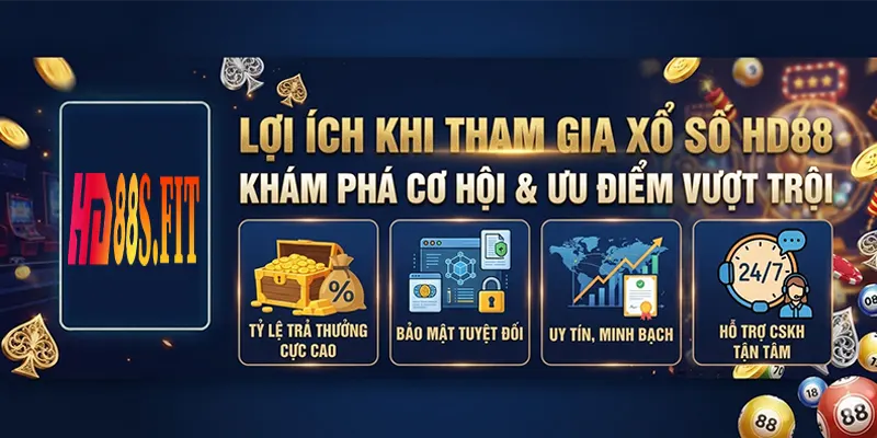 Lợi ích khi tham gia xổ số HD88